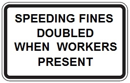 Speeding Fines Doubled Traffic Sign