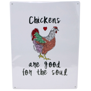 Sign – Chickens Are Good For The Soul