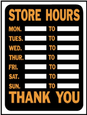 9 x 12-Inch Plastic Hy-Glo Orange/ Black  inchStore Hours inch Sign