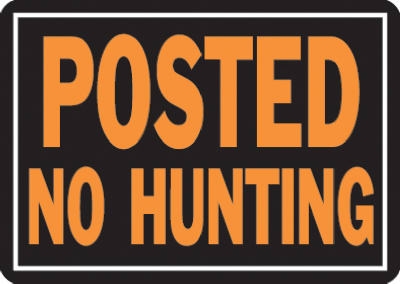 Sign,  inchPosted No Hunting inch, Hy-Glo Orange & Black Aluminum, 10 x 14-In.