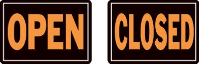 Sign,  inchOpen/Closed inch, Hy-Glo Orange & Black Aluminum, 10 x 14-In.