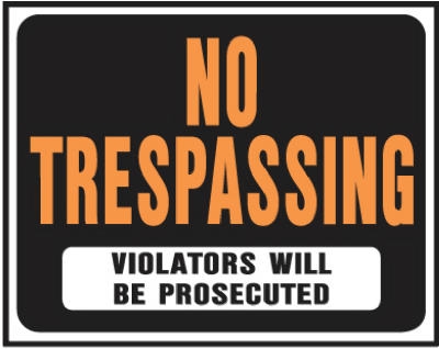 15 x 19-Inch Hy-Glo Orange/ Black On White Jumbo Plastic  inchNo Trespassing inch Sign