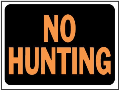 9 x 12-Inch Hy-Glo Orange/ Black Plastic  inchNo Hunting inch Sign