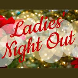 Holiday Ladies Night Out