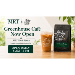 The MRT Greenhouse Café Is Now Open!