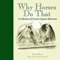 Why Horses Do That Hardcover Book